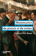 Montmartre du plaisir et du crime